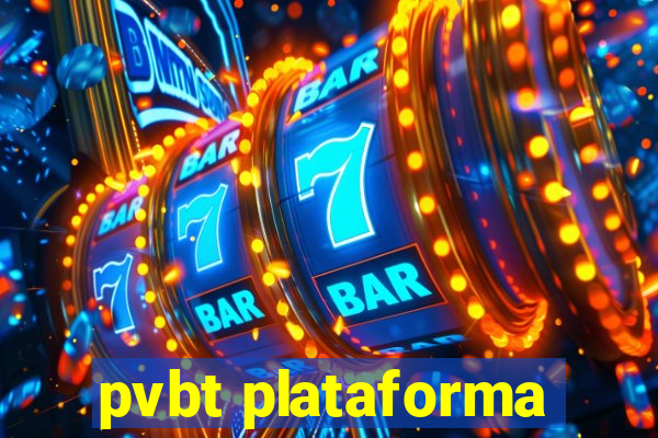 pvbt plataforma